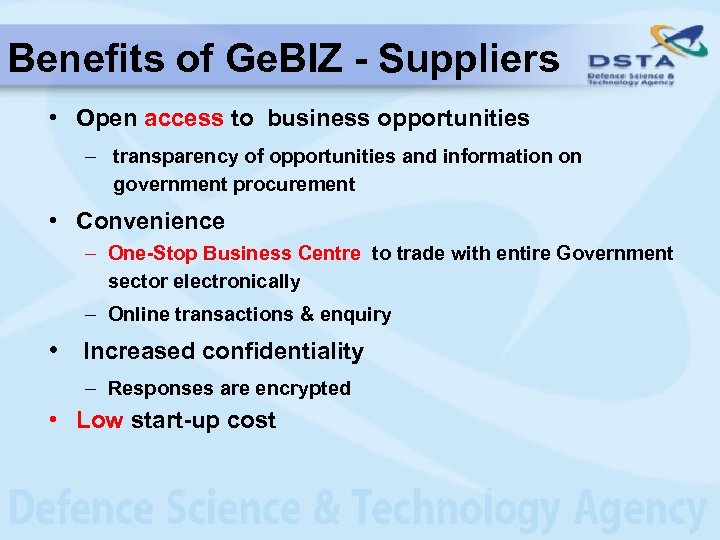 Benefits of Ge. BIZ - Suppliers • Open access to business opportunities – transparency