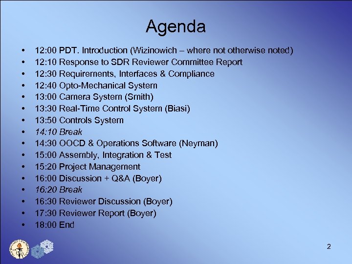 Agenda • • • • 12: 00 PDT. Introduction (Wizinowich – where not otherwise