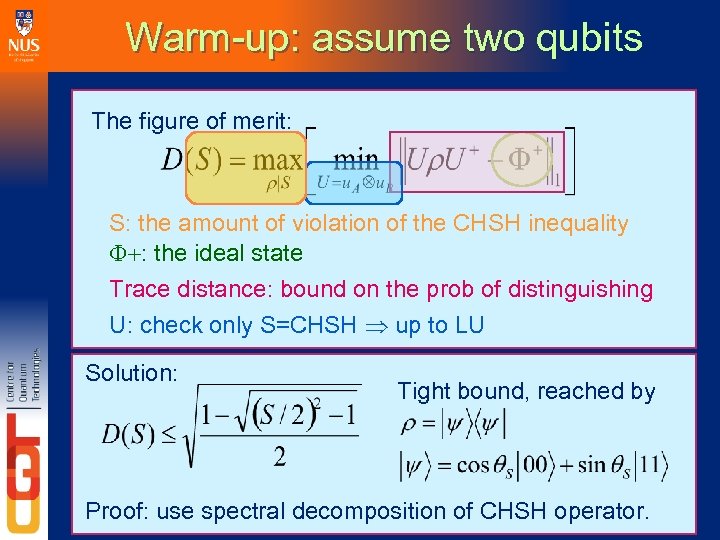 Warm-up: assume two qubits The figure of merit: S: the amount of violation of