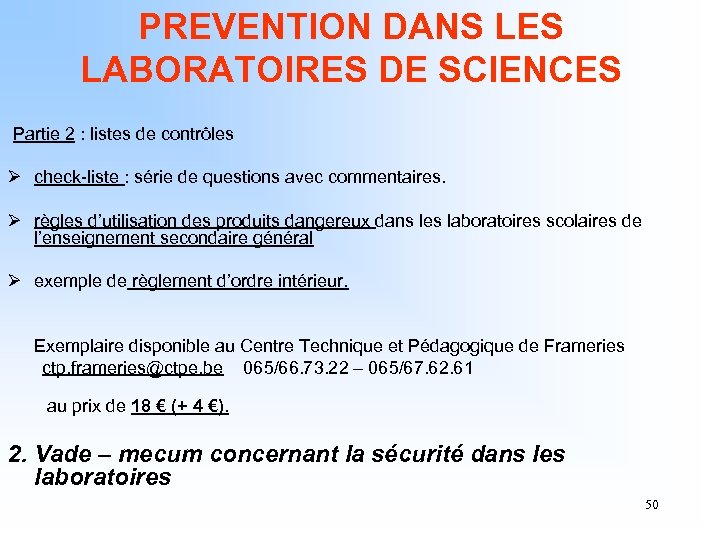 PREVENTION DANS LES LABORATOIRES DE SCIENCES Partie 2 : listes de contrôles Ø check-liste