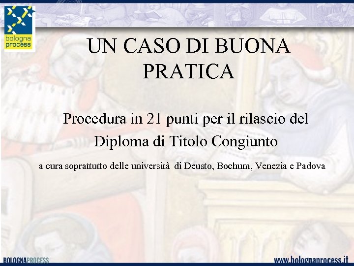 UN CASO DI BUONA PRATICA Procedura in 21 punti per il rilascio del Diploma