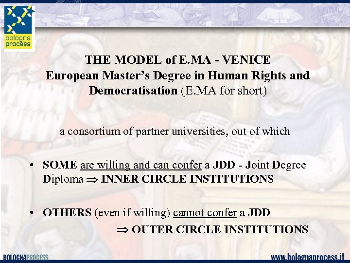 THE MODEL of E. MA - VENICE European Master’s Degree in Human Rights and
