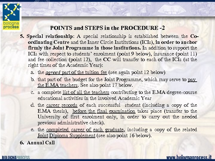 POINTS and STEPS in the PROCEDURE -2 5. Special relationship: A special relationship is