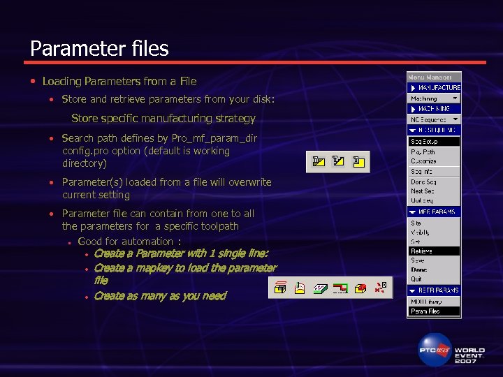 Parameter files • Loading Parameters from a File • Store and retrieve parameters from