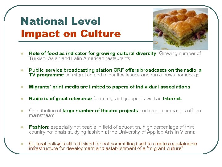 National Level Impact on Culture l Role of food as indicator for growing cultural