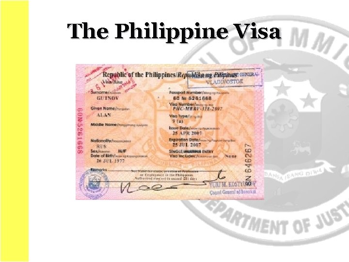 The Philippine Visa 