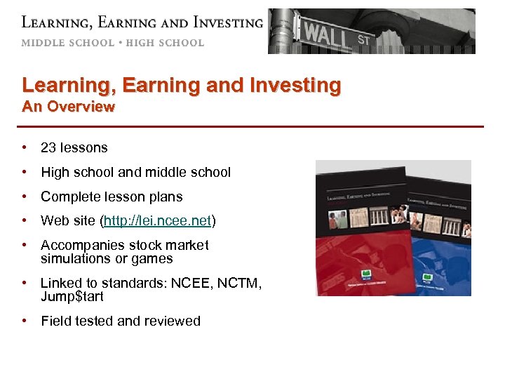 Learning, Earning and Investing An Overview • 23 lessons • High school and middle