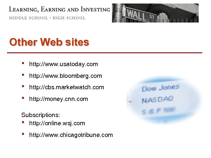 Other Web sites • • http: //www. usatoday. com http: //www. bloomberg. com http: