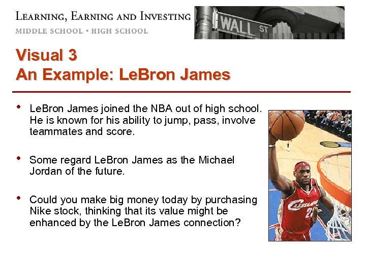 Visual 3 An Example: Le. Bron James • Le. Bron James joined the NBA