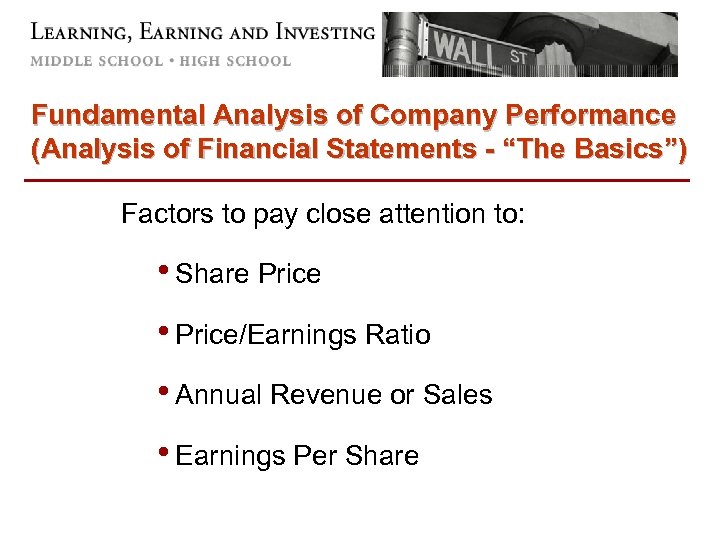 Fundamental Analysis of Company Performance (Analysis of Financial Statements - “The Basics”) Factors to