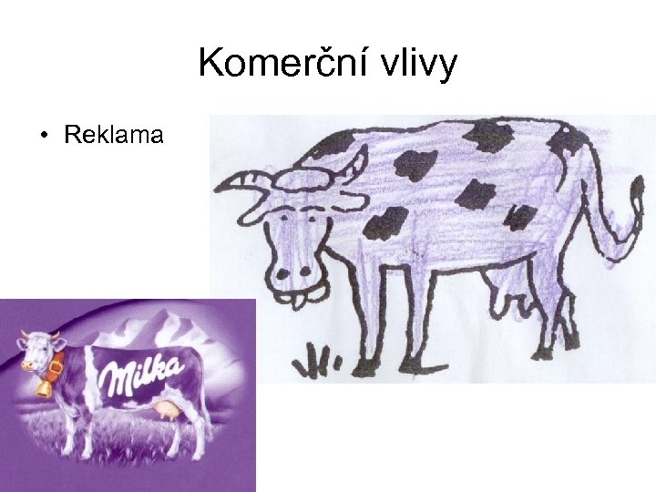 Komerční vlivy • Reklama 