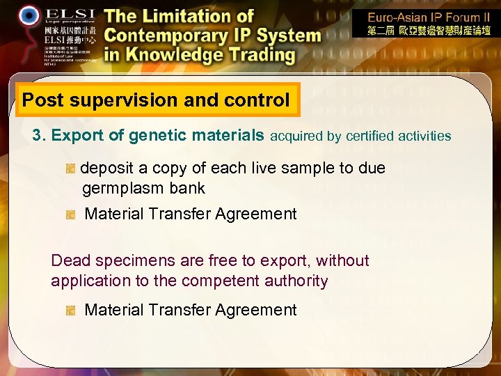 Post supervision and control 3. Export of genetic materials acquired by certified activities deposit