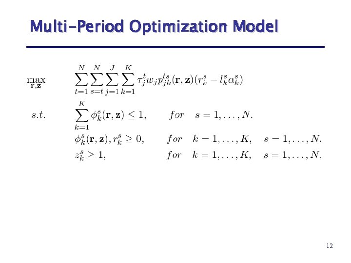 Multi-Period Optimization Model 12 