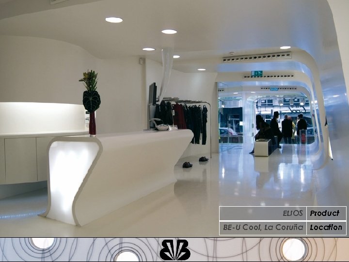 ELIOS Product BE-U Cool, La Coruña Location 