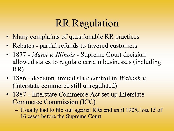 RR Regulation • Many complaints of questionable RR practices • Rebates - partial refunds