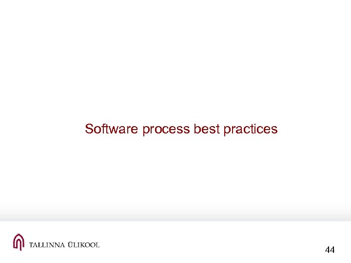 Software process best practices 44 