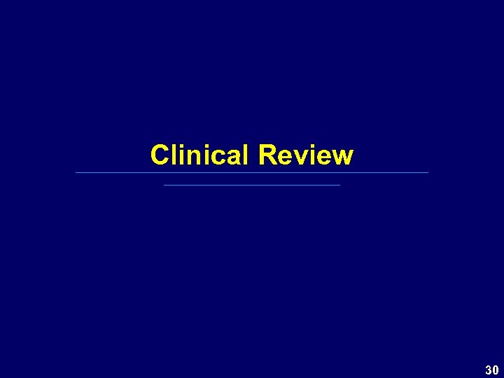 Clinical Review 30 
