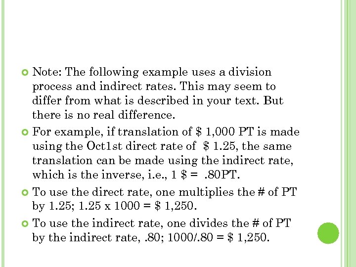 Note: The following example uses a division process and indirect rates. This may seem