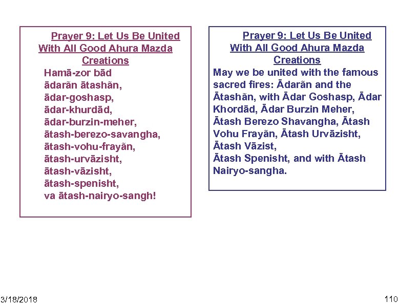 Prayer 9: Let Us Be United With All Good Ahura Mazda Creations Hamā-zor bād