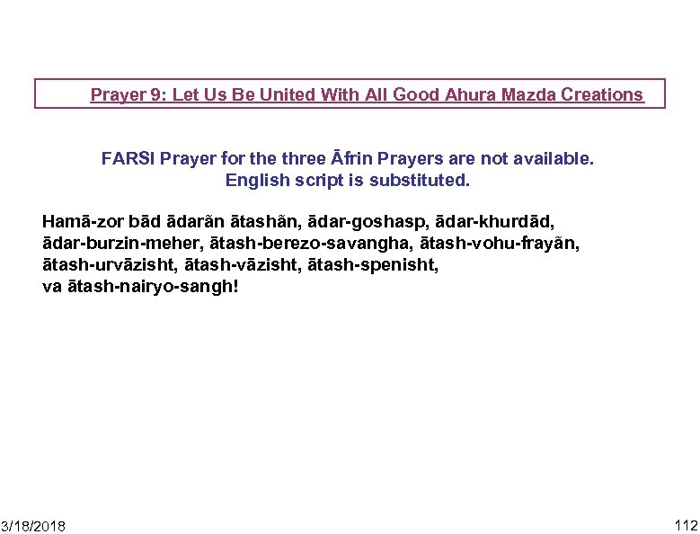 Prayer 9: Let Us Be United With All Good Ahura Mazda Creations FARSI Prayer