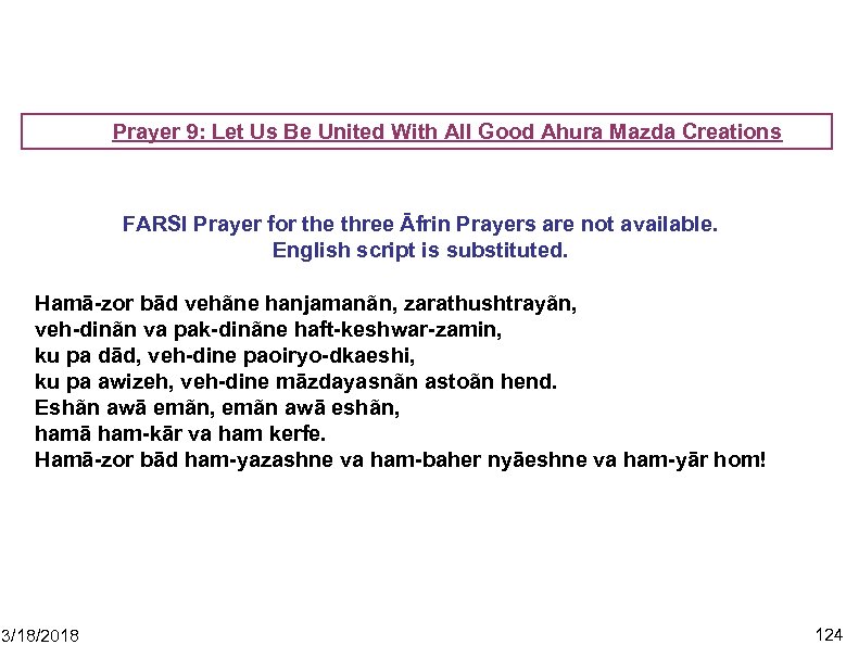 Prayer 9: Let Us Be United With All Good Ahura Mazda Creations FARSI Prayer