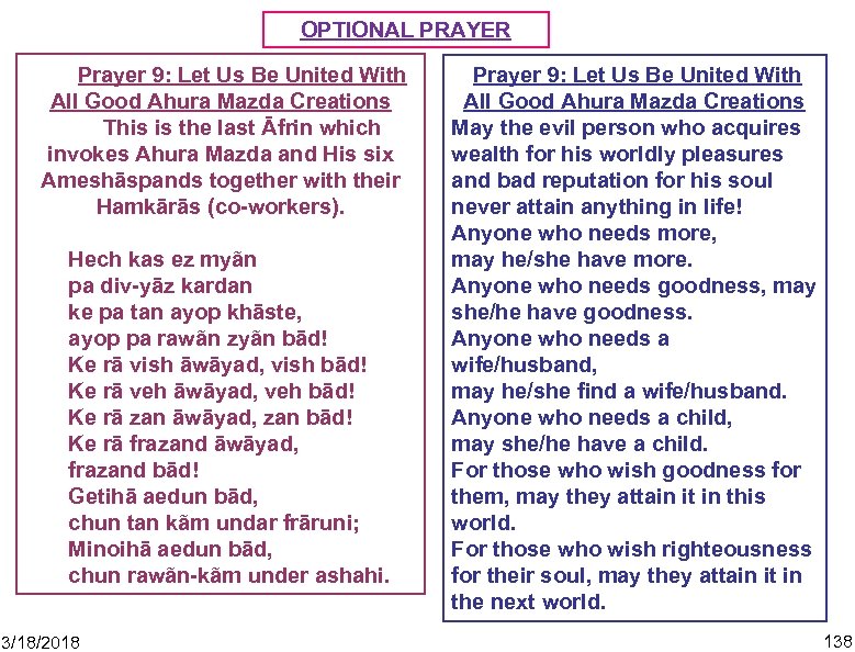 OPTIONAL PRAYER Prayer 9: Let Us Be United With All Good Ahura Mazda Creations