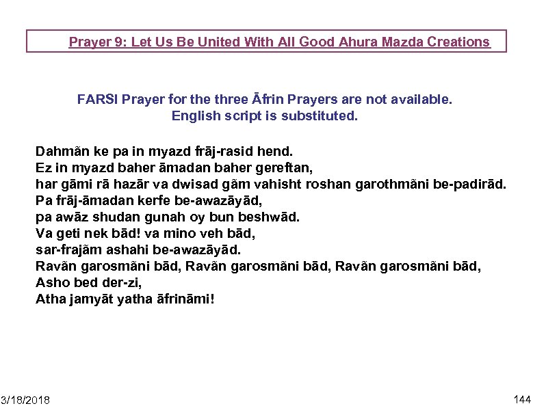 Prayer 9: Let Us Be United With All Good Ahura Mazda Creations FARSI Prayer