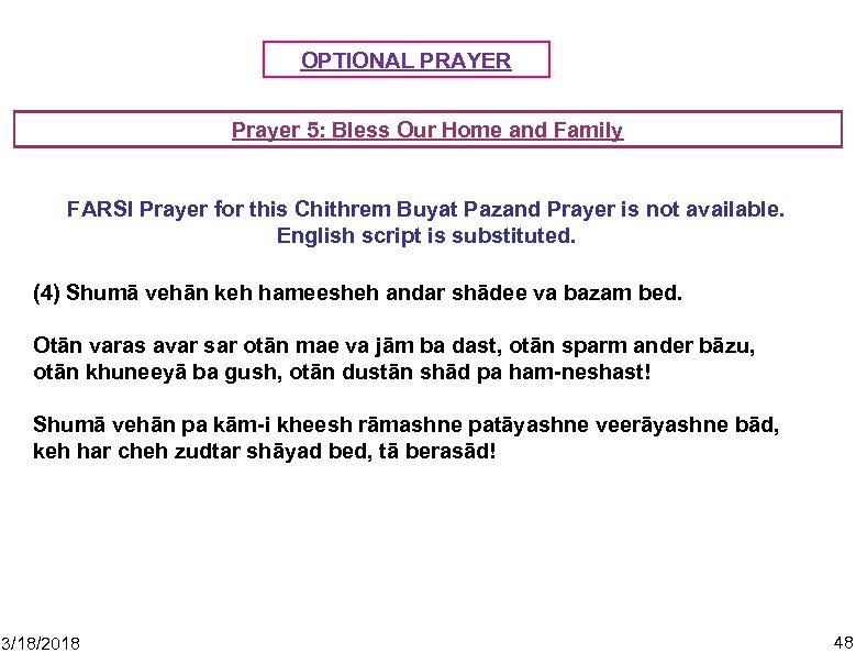 OPTIONAL PRAYER Prayer 5: Bless Our Home and Family FARSI Prayer for this Chithrem