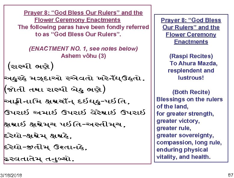 Prayer 8: “God Bless Our Rulers” and the Flower Ceremony Enactments The following paras