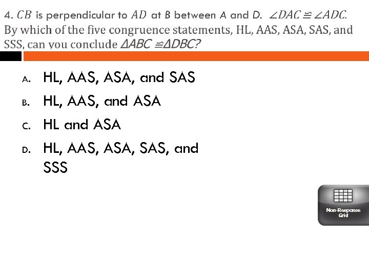 4 6 CONGRUENCE IN RIGHT TRIANGLES To prove