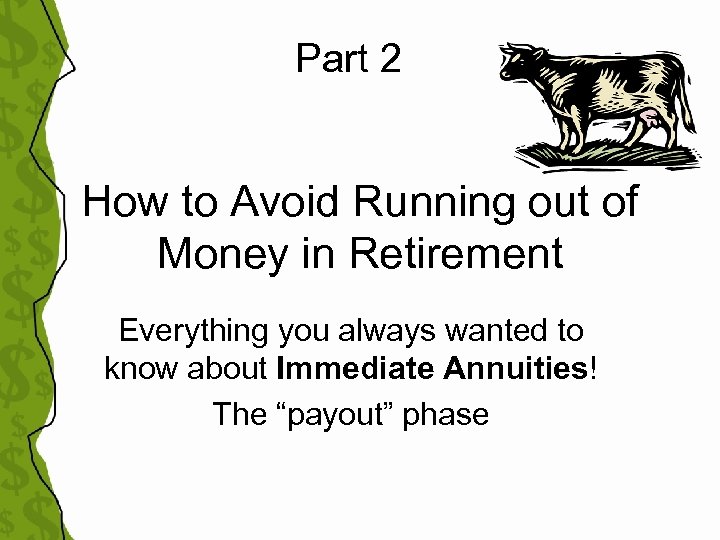 Part 2 How to Avoid Running out of Money in Retirement Everything you always