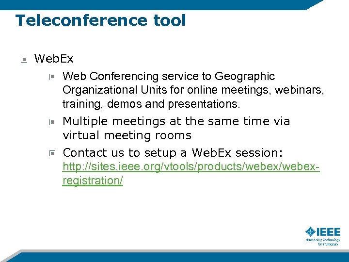 Teleconference tool Web. Ex Web Conferencing service to Geographic Organizational Units for online meetings,
