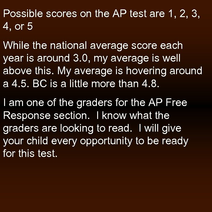 Possible scores on the AP test are 1, 2, 3, 4, or 5 While
