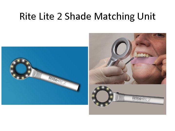 Rite Lite 2 Shade Matching Unit 