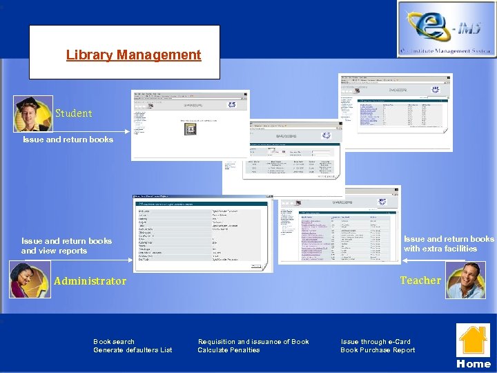 Library Management Student Issue and return books with extra facilities Issue and return books