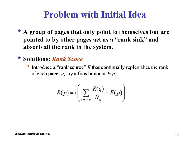 Problem with Initial Idea i A group of pages that only point to themselves