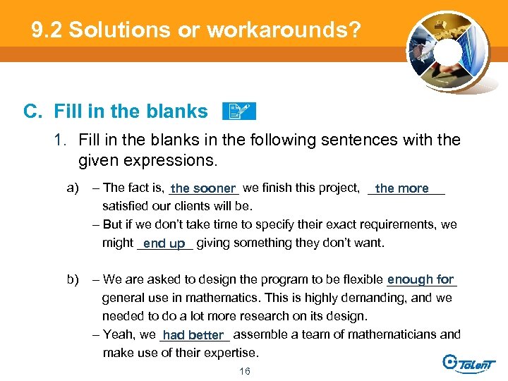 9. 2 Solutions or workarounds? C. Fill in the blanks 1. Fill in the