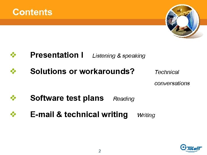 Contents v Presentation I v Solutions or workarounds? Listening & speaking Technical conversations v