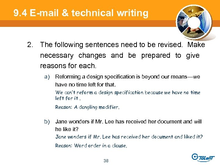 9. 4 E-mail & technical writing 2. The following sentences need to be revised.