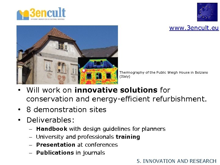 www. 3 encult. eu • Bolzano/Bozen (Italy) • Thermography of the Public Weigh House