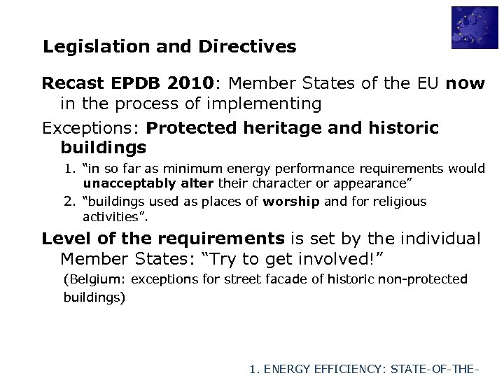 Legislation and Directives Recast EPDB 2010: Member States of the EU now in the