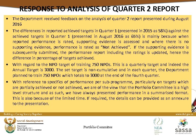 RESPONSE TO ANALYSIS OF QUARTER 2 REPORT • The Department received feedback on the