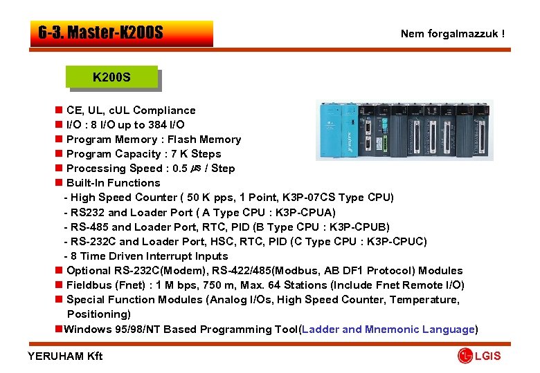 6 -3. Master-K 200 S Nem forgalmazzuk ! K 200 S n CE, UL,