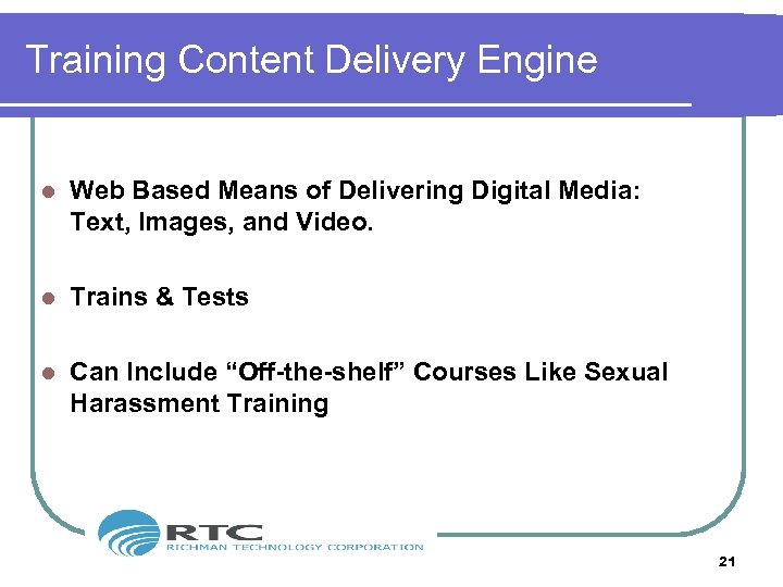 Training Content Delivery Engine l Web Based Means of Delivering Digital Media: Text, Images,