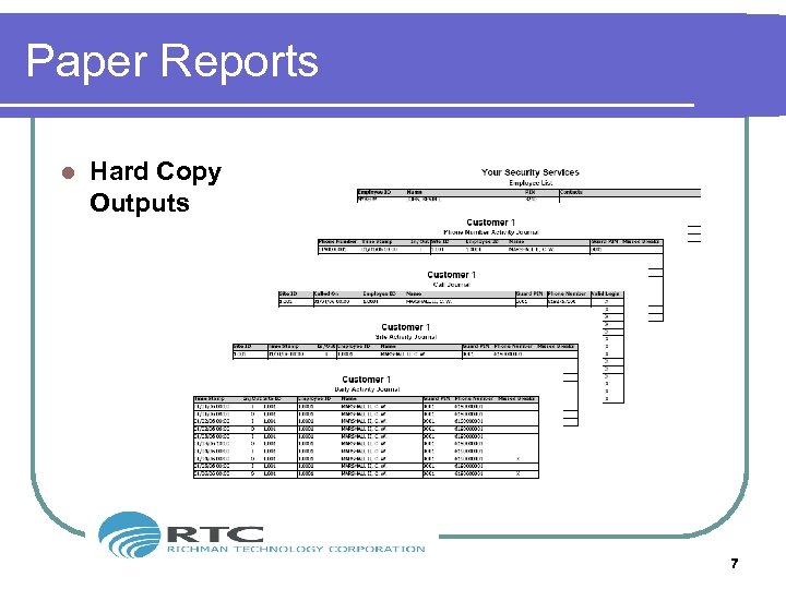 Paper Reports l Hard Copy Outputs 7 