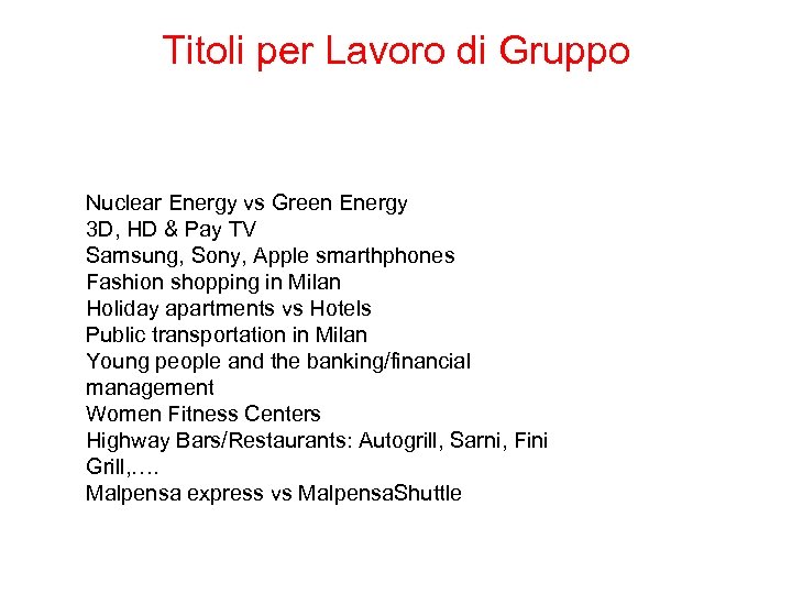 Titoli per Lavoro di Gruppo Nuclear Energy vs Green Energy 3 D, HD &