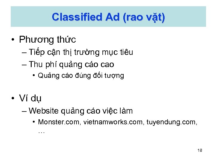 Classified Ad (rao vặt) • Phương thức – Tiếp cận thị trường mục tiêu