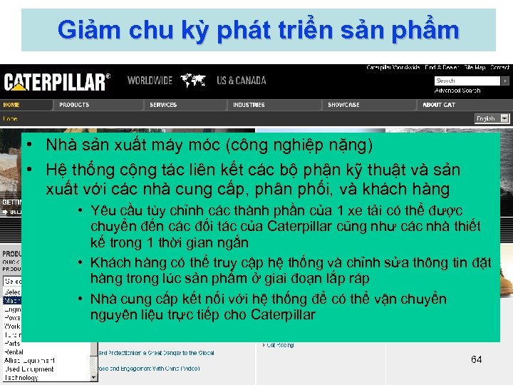 Giảm chu kỳ phát triển sản phẩm • Nhà sản xuất máy móc (công