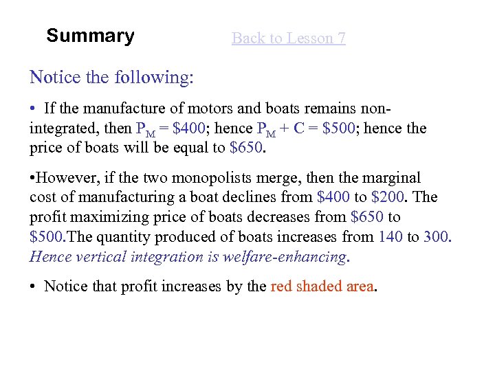 Summary Back to Lesson 7 Notice the following: • If the manufacture of motors