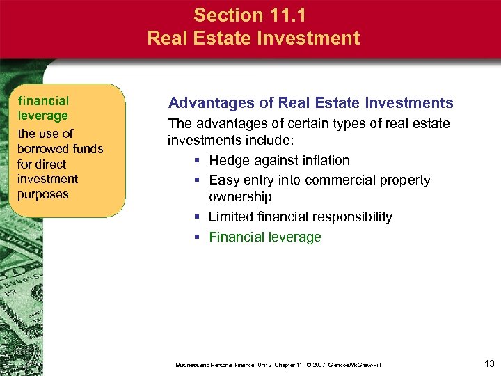 Section 11. 1 Real Estate Investment financial leverage the use of borrowed funds for